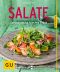 [GU Küchenratgeber 01] • Salate · Schüsselweise frisches Glück